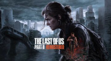 最后生还者2：重制版/美国末日2（The Last of Us™ Part II Remastered）免安装中文预购特典版下载