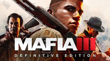 黑手党3：最终版/四海兄弟3：最终版 Mafia III: Definitive Edition v1.0.1 赠原声带+游戏全开存档 （官中）
