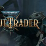 战锤40K：行商浪人联机版（Warhammer 40000 Rogue Trader）免安装中文版下载
