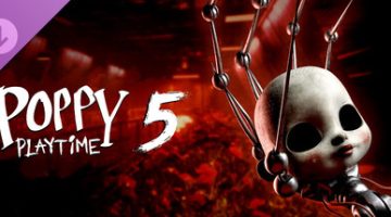 波比的游戏时间1-5（Poppy Playtime Chapter 1-5）免安装中文版下载