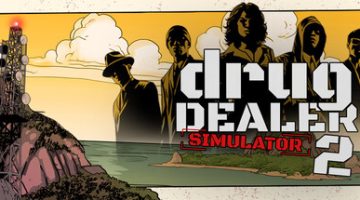 毒枭模拟器2（Drug Dealer Simulator 2）免安装中文版下载