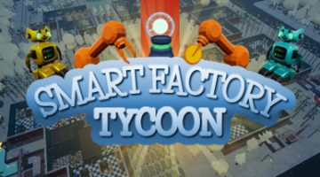 智能工厂大亨（Smart Factory Tycoon）免安装中文版下载