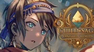 公会传说 遗落的世界（Guild Saga: Vanished Worlds）免安装中文版下载