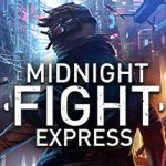午夜格斗快车（Midnight Fight Express）免安装中文版下载