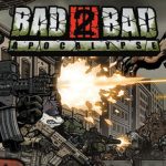 物种战争：启示录（Bad 2 Bad Apocalypse）免安装中文版下载