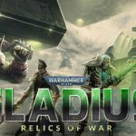 战锤40,000：格雷迪厄斯-遗迹之战（Warhammer 40,000: Gladius – Relics of War）免安装中文版下载