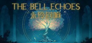 永铃回响（The Bell Echoes）免安装中文版下载