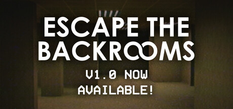 逃离后室（Escape the Backrooms）免安装中文版下载