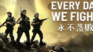 永不落败（Every Day We Fight）免安装中文版下载