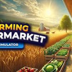 农场与超市模拟器（Farming & Supermarket Simulator）免安装中文版下载