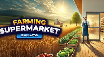 农场与超市模拟器（Farming & Supermarket Simulator）免安装中文版下载