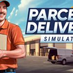 包裹配送模拟器（Parcel Delivery Simulator）免安装中文版下载