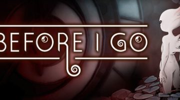 在我走之前（Before I Go）免安装中文版下载