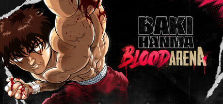范马刃牙：血之竞技场（Baki Hanma: Blood Arena  v2.0.4）免安装中文版下载
