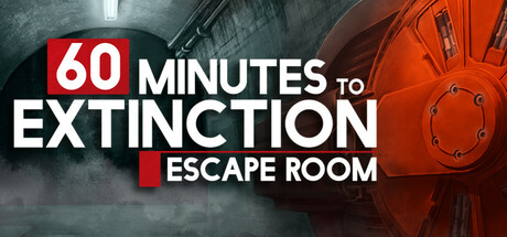 密室逃生60分钟灭绝边缘（60 Minutes to Extinction: Escape Room）免安装中文版下载