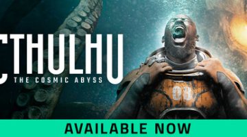 克苏鲁：恐怖深渊（Cthulhu: The Cosmic Abyss）免安装中文版下载