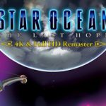 星之海洋4：最后的希望/Star Ocean 4: The Last Hope（集成1号升级档重制版）