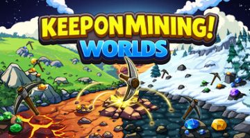 持续挖掘！世界手机版（Keep on Mining! – Worlds APK 安卓6.0）下载