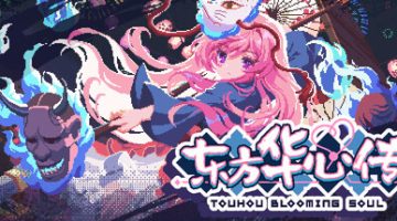 东方华心传（Touhou Blooming Soul）免安装中文版下载